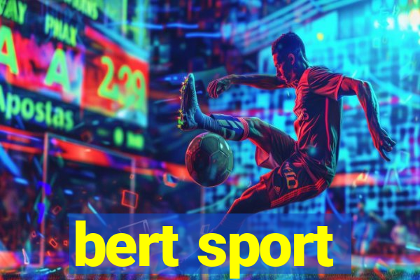 bert sport